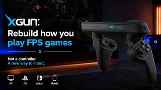 Now on Kickstarter: Xgun Pro: Rebuild How You Play FPS Games