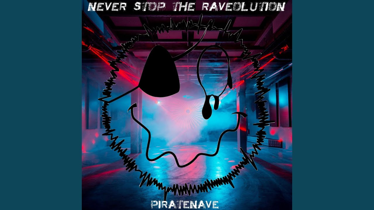 NEVER STOP THE RAVEOLUTION