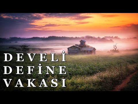 DEVELİDE YAŞANAN DEFİNE VAKASI | KORKU HİKAYELERİ | 25