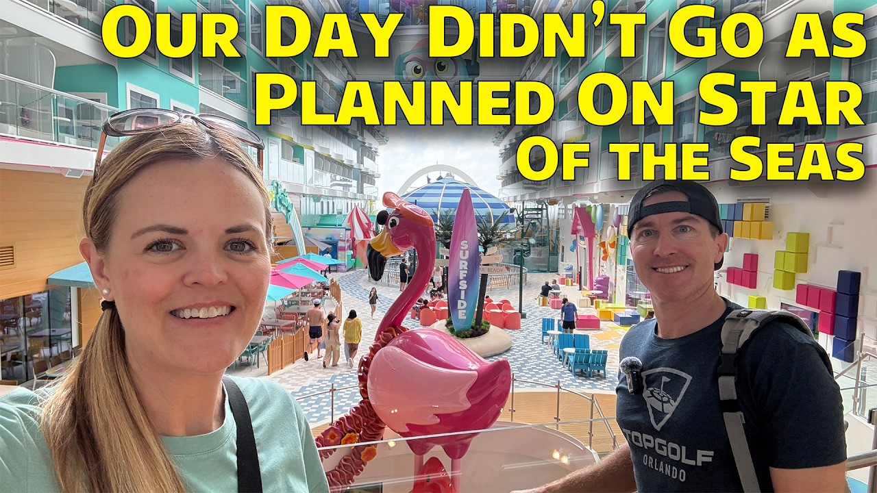 Our Day Didn't Go as Planned on the Star of the Seas Cruise! - Day 6 - Royal Caribbean Cruise 2026