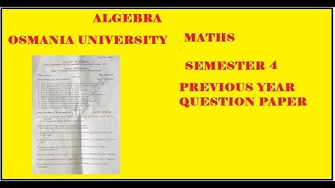 SEM 4 MATHS PREVIOUS YEAR QUESTION PAPER 2023 ( ALGEBRA)| OU | BSC DEGREE