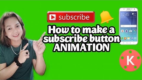 How To Make Animated Subscribe Button With Sound Effect Using Mobile Phone | KineMaster Tutorial 🇵🇭