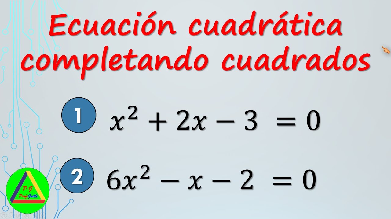 Ecuaci n Cuadr tica Por Completaci n De Cuadrados Ecuaci n Cuadr tica ecuaci-n-cuadr-tica-por-completaci-n-de-cuadrados-ecuaci-n-cuadr-tica