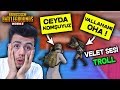 İNANILMAZ BİR ŞEY OLDU ! KOMŞU KIZINI VELET SESİ İLE TROLLEDİM ! - PUBG Mobile