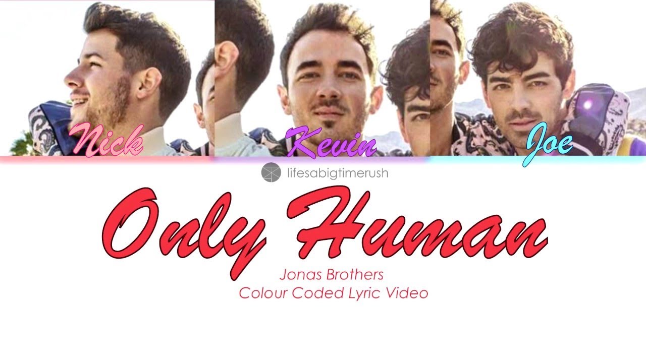 Jonas Brothers - Only Human (2019 / 1 HOUR * LYRICS * LOOP)