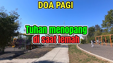 Renungan - Doa Pagi, 17-10-25 | TUHAN MENOPANG DI SAAT LEMAH