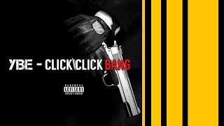 YBE - Click Click Bang (Audio)