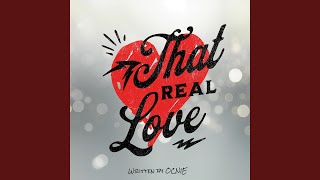 That Real Love
