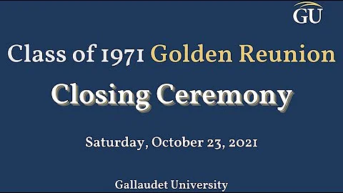 Closing Ceremony | Class of 1971 (Virtual) Homecoming Reunion