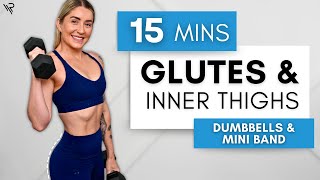 15 Min Inner/Outer Thigh & Glute Dumbbell & Mini Band Workout | Beginner Friendly