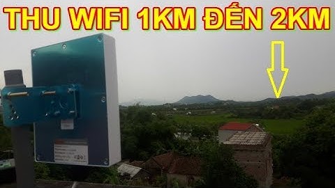 [54mbp] - Hướng dẫn cách cài đặt thu phát cho bộ mở rộng sóng wifi kích sóng wifi từ 300m đến 1km