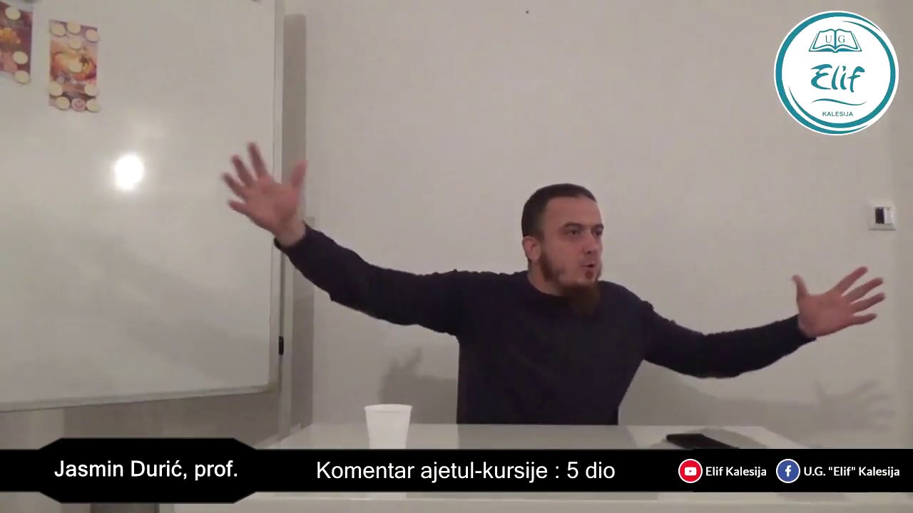Komentar ajetul kursije V dio - Jasmin Durić, prof.