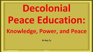 ©2026 Dr Rey Ty Decolonial Peace Education