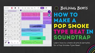 How to Make a Pop Smoke Type Beat [Soundtrap Tutorial] screenshot 4