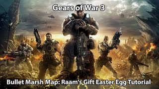 Gears of War 3 - Bullet Marsh Raam's Gift Easter Egg Tutorial