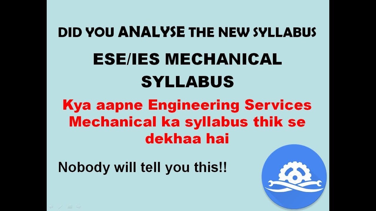 ESE/IES MECHANICAL SYLLABUS||OFFICIAL||CHANGES IN THE SYLLABUS||2019|| PART-1|| ENGLISH