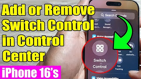 🔄 iPhone 16/16 Pro Max: How to Add or Remove Switch Control in Control Center