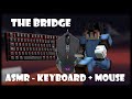 Minecraft asmr the bridge keyboard  mouse sounds  jstpro 1