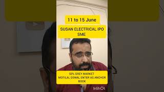 susan electrical ipo 50% GMP and motilal oswal enter . #susanelectricals #newipo #latestipo
