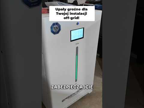 UPAŁY NISZCZĄ INSTALACJĘ OFF GRID🔥UWAŻAJ NA PRZEWODY💥