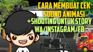 CARA MEMBUAT CEK SOUND ANIMASI PANGGUNG MONATA /SHOOTING /UNTUK STORY WA/INSTAGRAM/FB