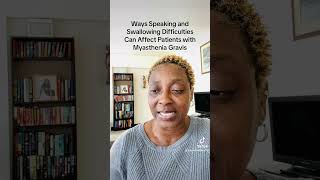 Ways Speaking and Swallowing Difficulties Can Affect Patients with Myasthenia Gravis