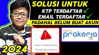 Prakerja 2025 | Solusi Email Sudah Terdaftar - KTP Sudah Terdaftar