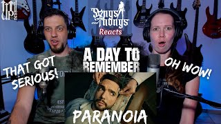 A Day to Remember - Paranoia - REACTION by Songs and Thongs