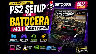How to Setup PS2 on Batocera v43.1 (Latest 2026) | BIOS Setup Copy PS2 Games Gameplay How to Setup PS2 on Batocera v43.1 (Latest 2026) | BIOS Setup Copy PS2 Games Gameplay