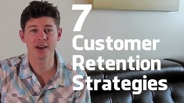 7 Customer Retention Strategies