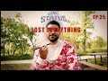 UNC STATUS Ep 25 | How I Lost Everything!! |