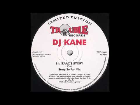 DJ Kane — DJ Kane - Izaac's Story (Story So Far Mix)