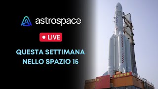 Questa settimana nello spazio 15