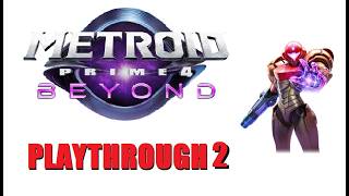 Metroid Prime 4: Beyond [Playthrough 2] Nintendo Switch 2