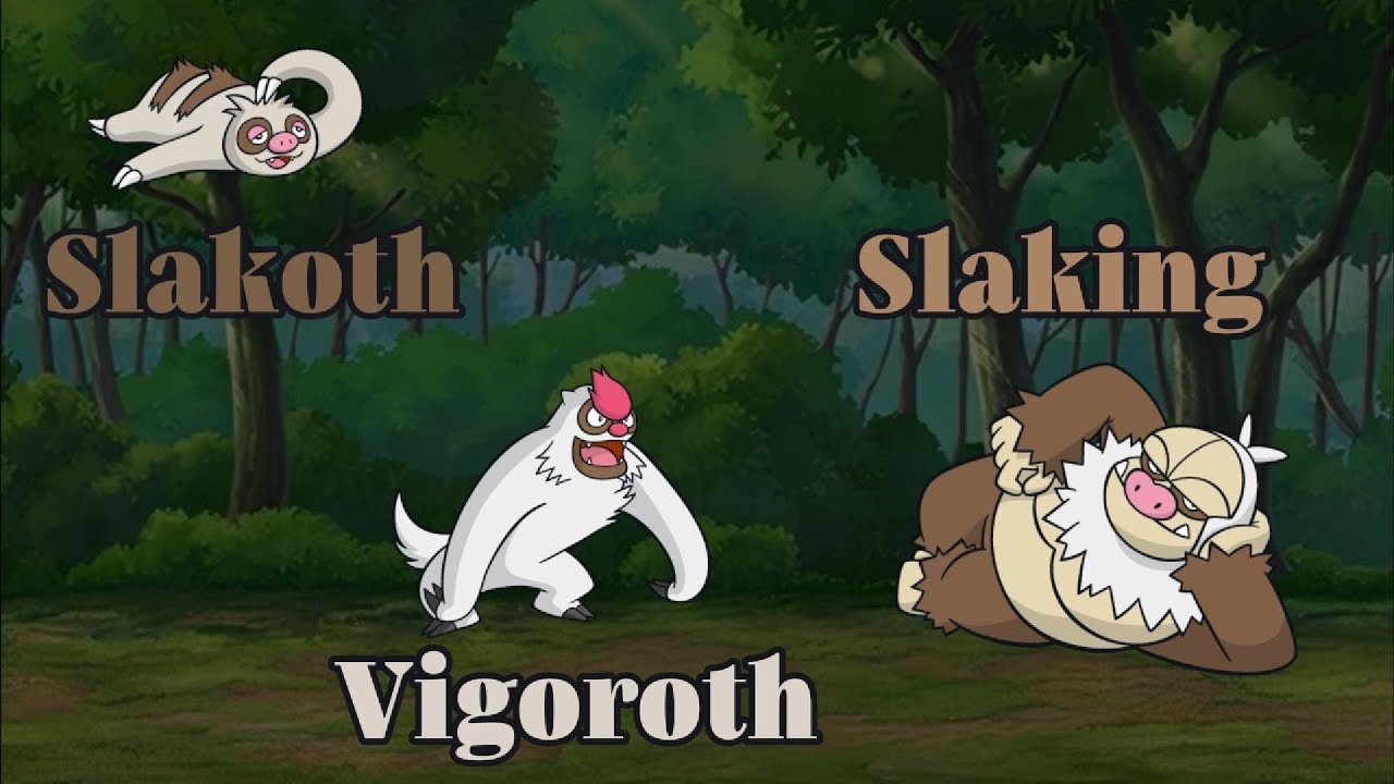 Slakoth, Vigoroth y Slaking