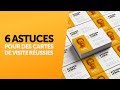 6 astuces pour imprimer des cartes de visite réussies