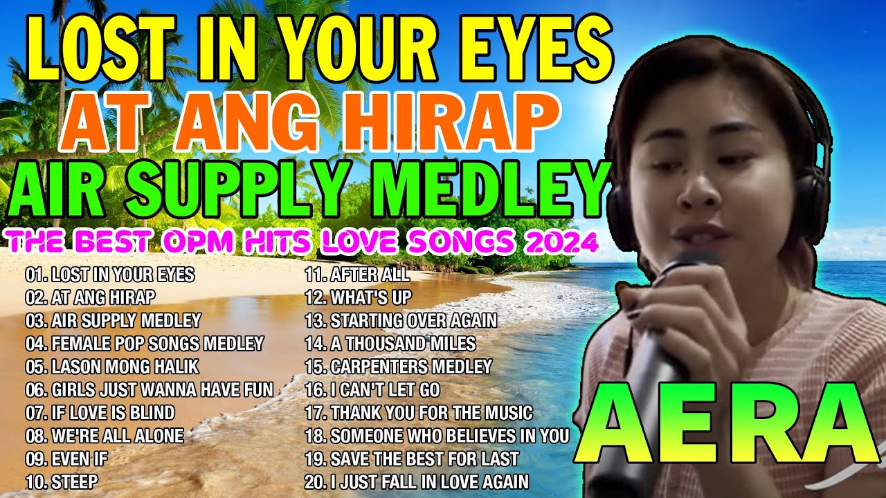 AERA Nonstop 2024 💘 AERA NEW COVER THE BEST OPM LOVE SONGS 💥 THE BEST OF AERA COVERS PLAYLIST 2024