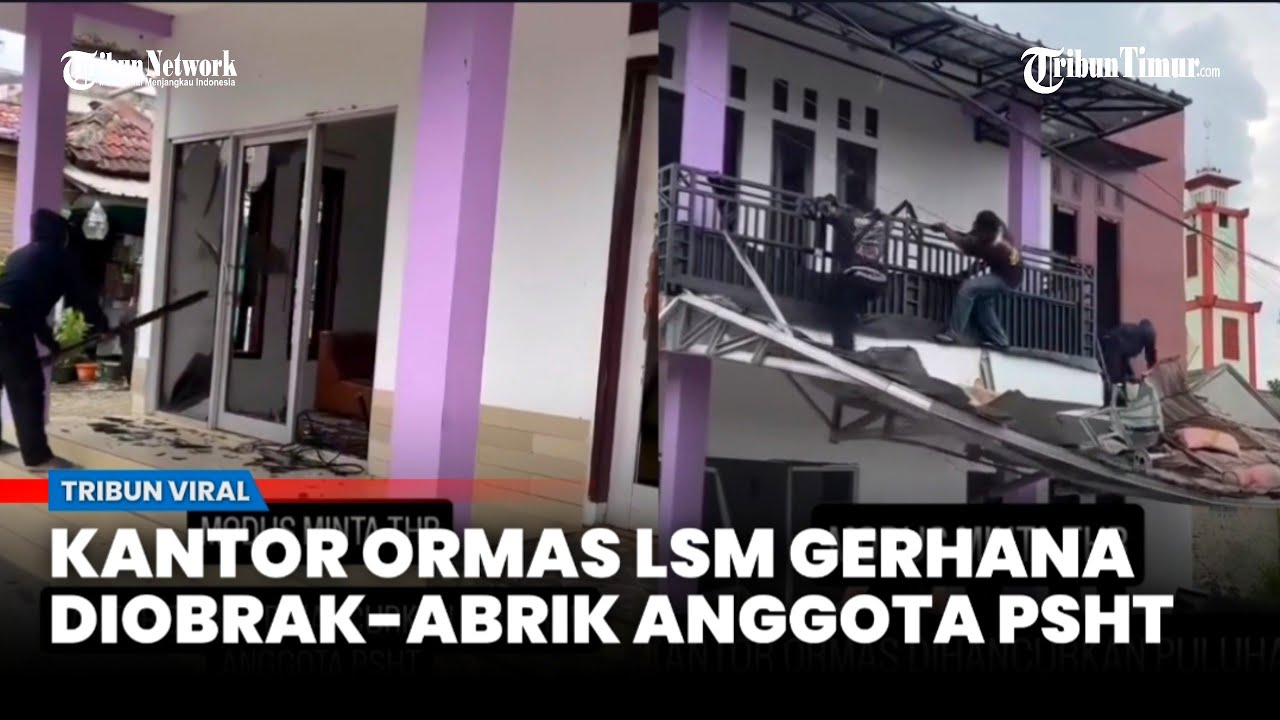 Detik-detik Kantor Ormas LSM Gerhana Dihancurkan secara Brutal oleh Anggota PSHT