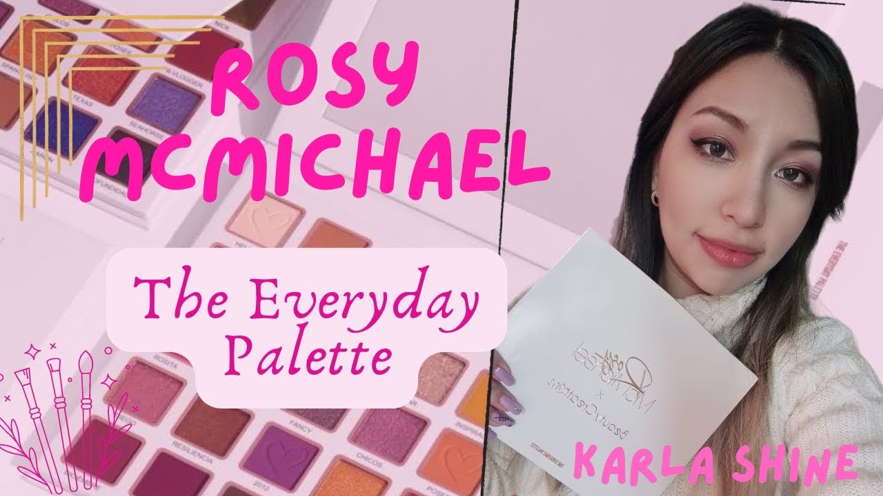Probando la paleta de Rosy McMichael 