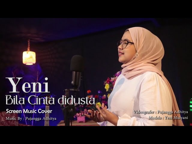Bila Cinta Didusta - Yeni  ( Screen Music Cover ) class=