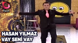 Hasan Yılmaz | Vay Seni Vay | 06 Mayıs 2009 Resimi