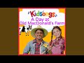 Old MacDonald Had A Farm