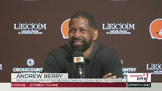 Andrew Berry Addresses the Chances of the Browns Trading Down in the Draft - Sports4CLE, 4/16/26