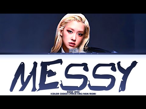 ROSÉ (로제) 'MESSY (From F1 The Movie)' Color Coded Lyrics
