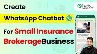 How to Create a WhatsApp Chatbot for Your Small Insurance Brokerage Business
