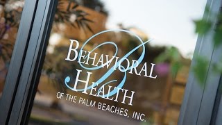 Behavioral Health of the Palm Beaches Overview