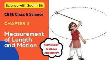 Measurement of Length | Class 6 Science Chapter 5 | #CURIOSITYClass6 #kvs #nvs #cbse #ncertclass6