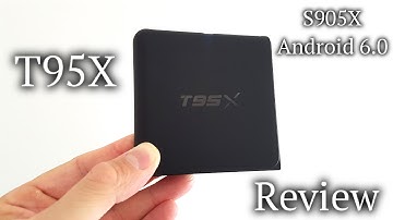 T95X TV Box REVIEW - S905X, Android 6.0 - Cheapest S905X TV BOX?