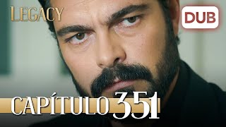 Legacy Episode 351 | Dubbed in Spanish (Season 2)