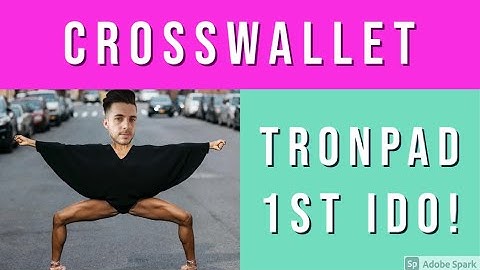 CROSSWALLET - 1ST TRONPAD IDO (1000x?)